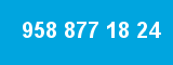 958 877 18 24 958 877 18 24